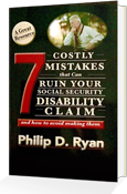 7 mistakes that can ruin your social security disability claim