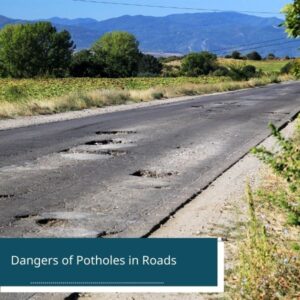 Potholes in roads